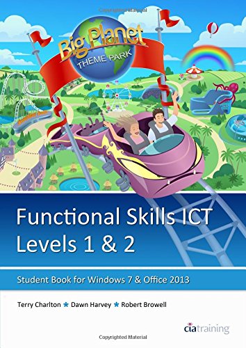 Beispielbild fr Functional Skills ICT Student Book for Levels 1 & 2 (Microsoft Windows 7 & Office 2013) zum Verkauf von WorldofBooks