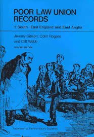 Imagen de archivo de Poor Law Union Records, Volume 1: South-East England and East Anglia a la venta por WorldofBooks