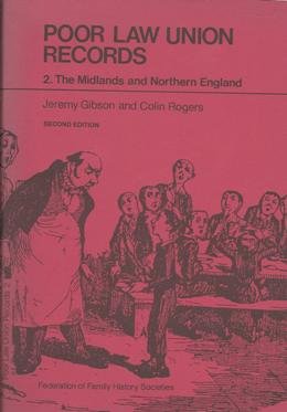 Stock image for Midlands and Northern England (v. 2) (Poor Law Union Records) for sale by WorldofBooks