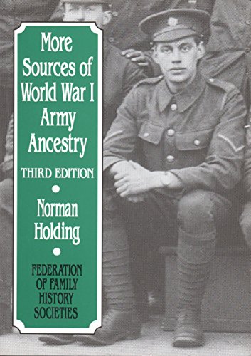 Beispielbild fr More Sources of World War I Army Ancestry zum Verkauf von WorldofBooks