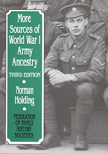 Imagen de archivo de More Sources of World War I Army Ancestry a la venta por AwesomeBooks