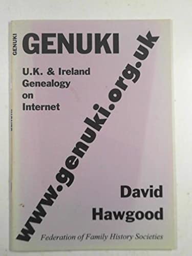 Stock image for Genuki U.K. & Ireland Genealogy on Internet for sale by Ryde Bookshop Ltd