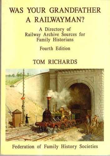 Stock image for WAS YOUR GRANDFATHER A RAILWAYMAN? for sale by WorldofBooks