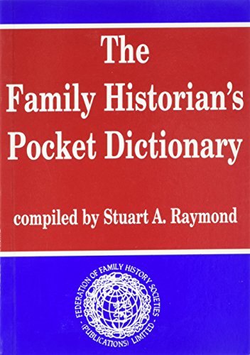 Imagen de archivo de The Family Historian's Pocket Dictionary a la venta por WorldofBooks