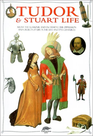 9781860070037: Tudor and Stuart Life (Snapping Turtle Guides)