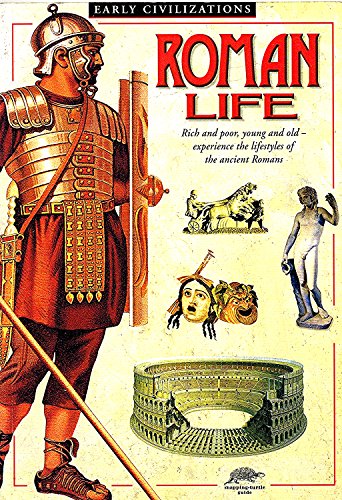 Roman Life (Snapping Turtle Guides: Ancient Life) (9781860070723) by Guy, John.