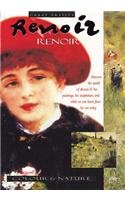 Beispielbild fr Renoir: Colour and Nature (Snapping Turtle Guides: Great Artists) zum Verkauf von WorldofBooks
