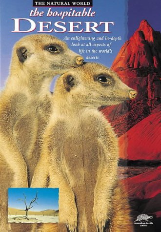 Beispielbild fr The Hospitable Desert (Snapping Turtle Guides: The Natural World) zum Verkauf von AwesomeBooks