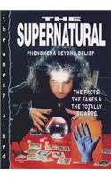 Stock image for The Supernatural (Snapping Turtle Guides: The Unexplained) for sale by Reuseabook