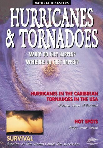 Imagen de archivo de Hurricanes and Tornadoes (Snapping Turtle Guides: Natural Disasters) a la venta por MusicMagpie