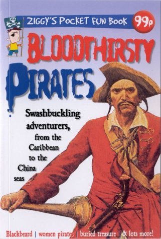 Stock image for Bloodthirsty Pirates: Ziggy's Pocket Fun Book for sale by WorldofBooks