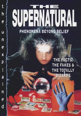 Imagen de archivo de The Supernatural, The (Snapping Turtle Guides: The Unexplained) a la venta por WorldofBooks