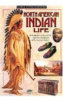 9781860071607: North American Indian Life (Early Civilizations)