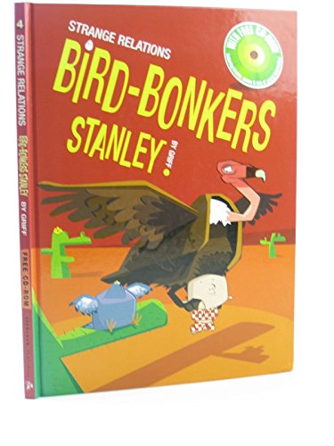 Imagen de archivo de Bird Bonkers Stanley (Strange Relations) a la venta por WorldofBooks