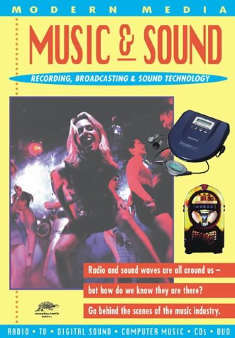9781860071652: Music and Sound (Modern Media Series - Snapping Turtle Guides)