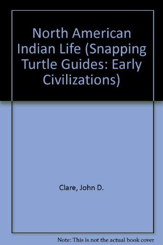 9781860072277: North American Indian Life (Early Civilizations)