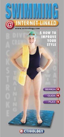 9781860072505: Swimming: And How to Improve Your Style (Activology S.)