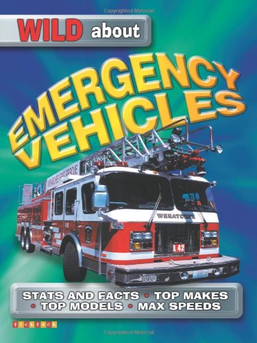 Beispielbild fr Emergency Vehicles (Wild About) zum Verkauf von WorldofBooks