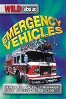 9781860073663: Wild About Emergency Vehicles
