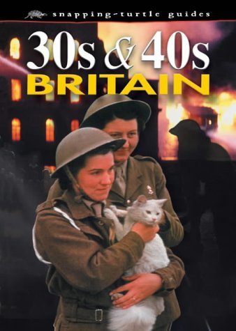 Beispielbild fr 30's and 40's Britain (Snapping Turtle Guides) zum Verkauf von WorldofBooks