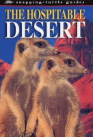 The Hospitable Desert (Snapping Turtle Guides) (9781860074790) by Paul Bennett