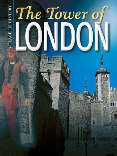 Stock image for The Tower of London: v. 2 (A Place in History) for sale by WorldofBooks