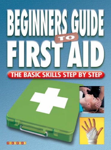 Stock image for Beginners Guide to First Aid for sale by WorldofBooks