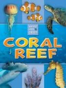 Beispielbild fr Coral Reef (What Can I See) zum Verkauf von WorldofBooks