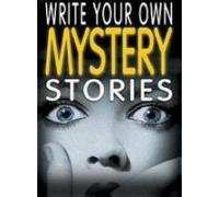 Stock image for Write Your Own Mystery Stories for sale by Phatpocket Limited