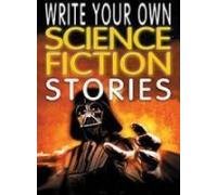 Stock image for Science Fiction Stories (Write Your Own) for sale by WorldofBooks