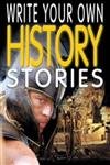 9781860079252: Write Your Own History Stories