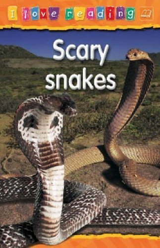 9781860079993: Scary Snakes: Orange Reading Level (I Love Reading)