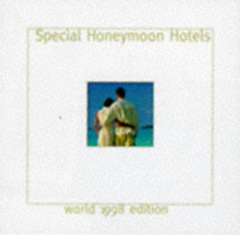 Beispielbild fr Special Honeymoon Hotels: World 1998 Edition zum Verkauf von GoldBooks