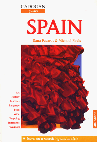 Spain Cadogan Guides (4th ed) (9781860110368) by Dana-facaros