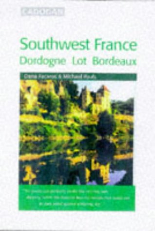 9781860110399: Southwest France: Dordogne, Lot and Bordeaux (Cadogan Guides) [Idioma Ingls]
