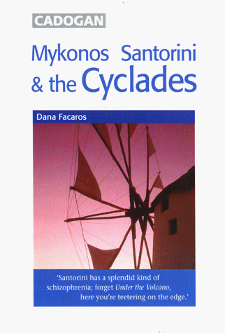 Stock image for Cadogan Guide Mykonos Santorin for sale by ThriftBooks-Dallas
