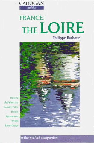 Beispielbild fr France: The Loire (Cadogan Country Guides) zum Verkauf von WorldofBooks