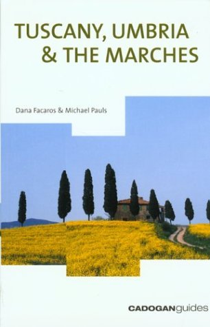 Beispielbild fr Tuscany, Umbria and the Marches (Cadogan Guides) zum Verkauf von WorldofBooks
