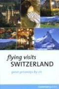 Imagen de archivo de Switzerland (Flying Visits S.) a la venta por WorldofBooks