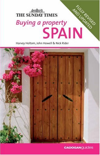 Imagen de archivo de Buying a Property: Spain ("Sunday Times" Buying a Property S.) a la venta por WorldofBooks