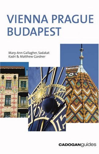 Beispielbild fr Vienna Prague Budapest (Country & Regional Guides - Cadogan) zum Verkauf von Wonder Book