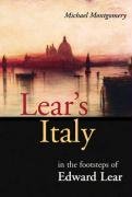 Lear's Italy: In the Footsteps of Edward Lear - Montgomery, Michael