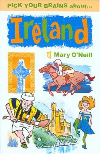 Beispielbild fr Pick Your Brains About Ireland (Pick Your Brains - Cadogan) zum Verkauf von Bookmonger.Ltd