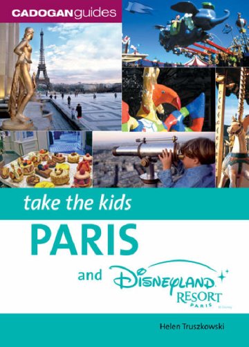 Stock image for Paris and Disneyland Resort Paris (Take the Kids S.) for sale by WorldofBooks