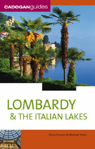 Stock image for Cadogan Guides Lombardy & the Italian Lakes for sale by Hippo Books