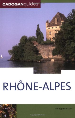 Beispielbild fr Rhone-Alpes (Cadogan Guides) zum Verkauf von WorldofBooks