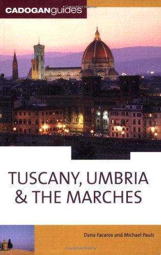 Beispielbild fr Tuscany Umbria & the Marches, 10th (Country & Regional Guides - Cadogan) zum Verkauf von SecondSale