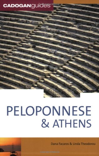 Stock image for Cadogan Guides Peloponnese Athens for sale by Front Cover Books