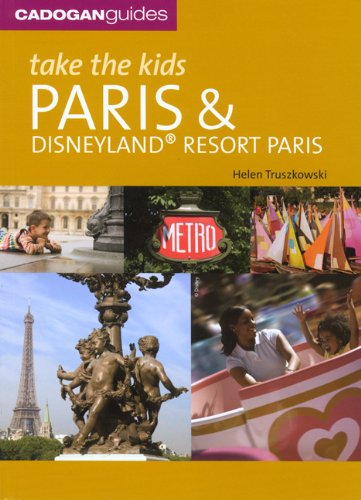 9781860113994: Take the Kids Paris and Disneyland Resort, Paris, 6th Ed.