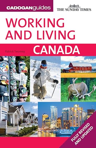 Beispielbild fr Cadogan Guides Working and Living in Canada zum Verkauf von Ammareal